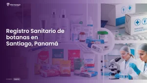 Imagen sobre el proceso de registro sanitario de botanas en Santiago, Panamá