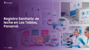 Imagen sobre el proceso de registro sanitario de leche en Las Tablas, Panamá