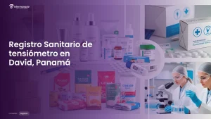 Imagen sobre el proceso de registro sanitario de tensiómetro en David, Panamá