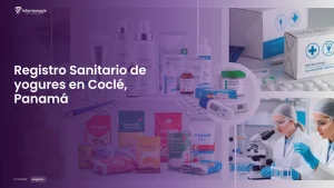 Imagen sobre el proceso de registro sanitario de yogures en Coclé, Panamá