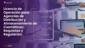 Imagen destacada del post titulada Licencia de Operación para Agencias de Distribución y Almacenamiento de Cosméticos: Requisitos y Regulación con la categoría Requisitos mostrada en la parte inferior.